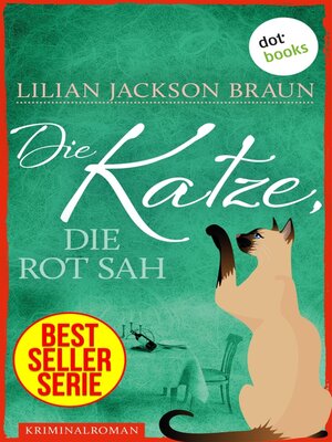 cover image of Die Katze, die rot sah